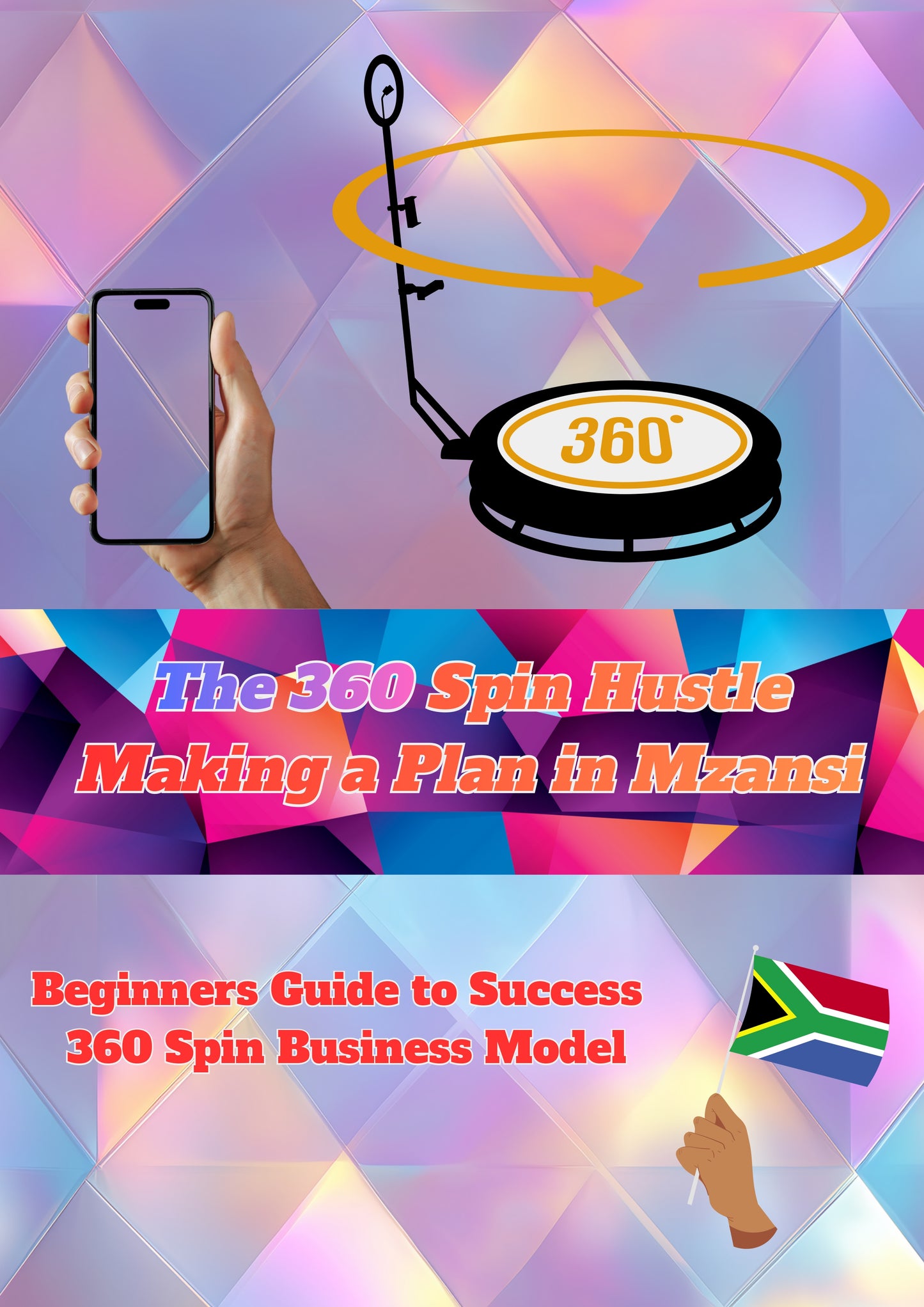 360 Spin Guide to Success - Mzanzi Edition